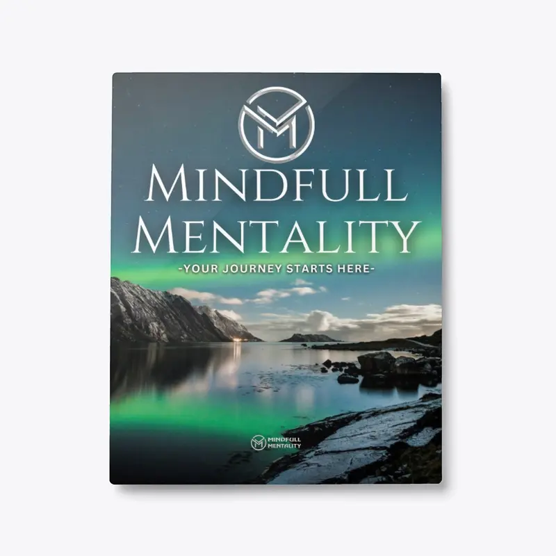 Mindfull Mentality Metal Print